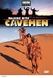 Walking With Cavemen
