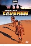 Walking With Cavemen