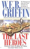 The Last Heroes: A Men at War Novel