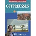 Meine Heimat - Deine Heimat: Ostpreu�en mit Wolf von Lojewski
