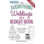 The Everything Weddings on a Budget Book: Plan the Wedding of Your Dreams - Without Going Bankrupt