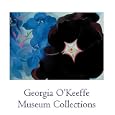 Georgia O'Keeffe Museum Collections