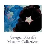 Georgia O'Keeffe Museum Collections book cover