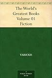 The World's Greatest Books - Volume 01 - Fiction