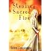Stealing Sacred Fire