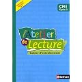 Atelier de lecture CM1 : Cahier d'entra�nement
