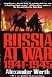 Russia at War: 1941-1945