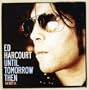 Until Tomorrow Then- The Best of Ed Harcourt (2 CDs)