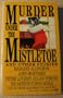 Murder under the Mistletoe: And Other Stories (Signet)