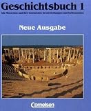 Produkt-Bild: Geschichtsbuch - Allgemeine Ausgabe: Geschichtsbuch, Die Menschen und ihre Geschichte in Darstellungen und Dokumenten, Bd.1, Von der Urgeschichte bis ... Urgeschichte bis zum Beginn des Mittelalters