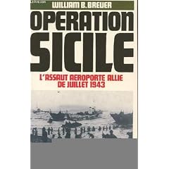 Op�ration Sicile - L'assaut a�roport� alli� de juillet 1943