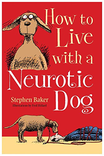How to Live with a Neurotic Dog : 네이버 블로그