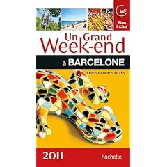 Un grand week-end � Barcelone 2011