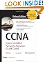 CCNA: Cisco Certified Network Associate Study Guide: Exam 640-802