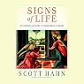 Signs of Life: 40 Catholic Customs and Their Biblical Roots