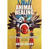 Animal Healing: The Power of Rolfing