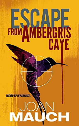 ESCAPE FROM AMBERGRIS CAYE