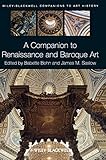 A companion to Renaissance and Baroque art