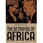 The Betrayal of Africa