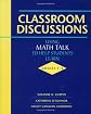 Classroom Discussions: Using Math Talk to Help Students Learn : Grades 1-6