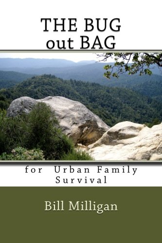the bug out bag for urban family survival volume 1