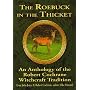 The Roebuck in the Thicket: An Anthology of the Robert Cochrane Witchcraft Tradition