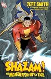  : Shazam!: The Monster Society of Evil