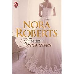 Quatre saisons de fian�ailles, Tome 4 : R�ves dor�s