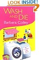 WASH AND DIE (Charlotte LaRue Mystery)