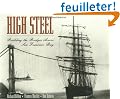 High Steel: Building the Bridges Across San Francisco Bay
