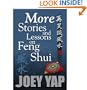 More Stories And Lessons on Feng Shui - Part II of a collection of Essays, Articles and Tutorials on Feng Shui