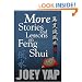 More Stories And Lessons on Feng Shui - Part II of a collection of Essays, Articles and Tutorials on Feng Shui