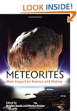 Meteorites: Their Impact on Science and History