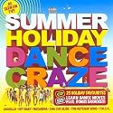 Summer Holiday Dance Craze [CD + DVD]