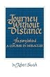 Journey without Distance: The Story Behind a Course in Miracles