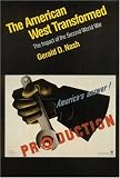 The American West Transformed: The Impact of the Second World War
