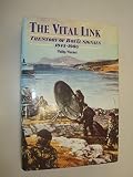 The vital link : the story of Royal Signals, 1945-1985