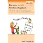 Das kleine simplify Familienalltagsbuch: 178 wertvolle Tipps zur Haushaltsorganisation