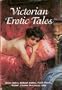 Victorian Erotic Tales