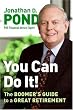 You Can Do It!: The Boomer's Guide to a Great Retirement