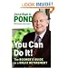 You Can Do It!: The Boomer's Guide to a Great Retirement