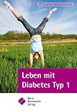 Leben mit Diabetes Typ 1