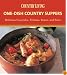 Country Living One-Dish Country Suppers: Delicious Casseroles, Fritattas, Roasts, and Stews