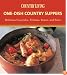 Country Living One-Dish Country Suppers: Delicious Casseroles, Fritattas, Roasts, and Stews (Country Living)