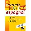 Bescherelle poche Espagnol: L'essentiel sur la langue espagnole