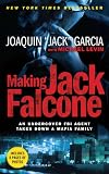 Making Jack Falcone: An Undercover FBI Agent Takes Down a Mafia Family