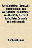 Produkt-Bild: Fachdidaktiker (Deutsch): Ulrich Ammon, Leo Weisgerber, Egon Gramer, Walther Killy, Gerhard Harle, Peter Conrady, Volker Ladenthin