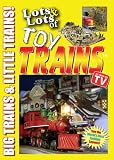 Lots and Lots of Toy Trains DVD Vol. 1 - Big and Little Model Railroads