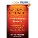 Dangerous Instincts: How Gut Feelings Betray Us