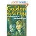 Golden & Grey (An Unremarkable Boy and a Rather Remarkable Ghost)